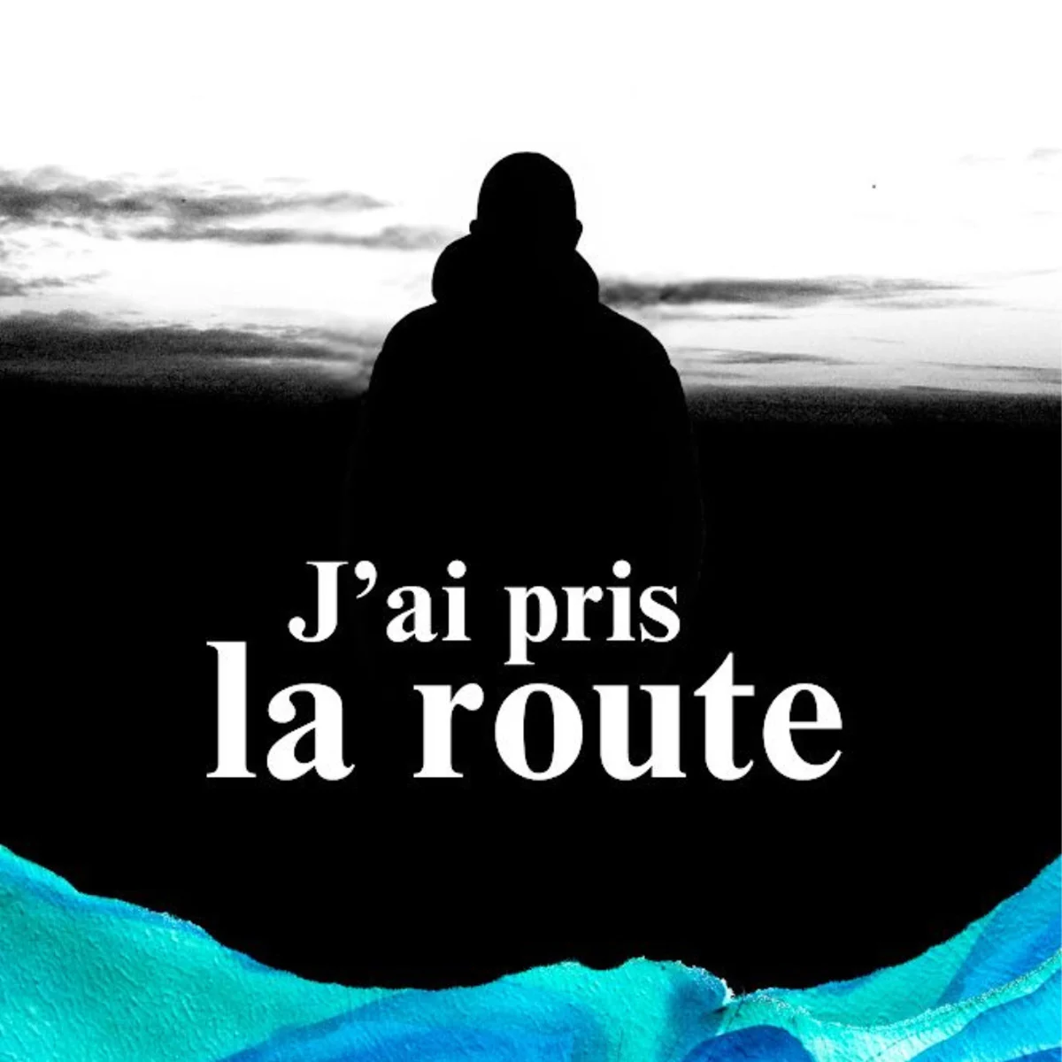 J’ai pris la route